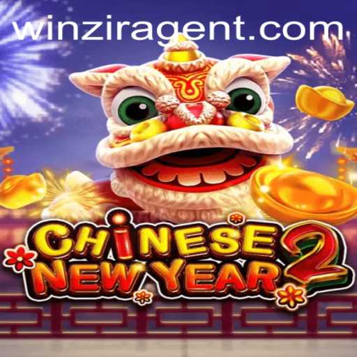 Discover CHINESENEWYEAR2: A Thrilling Adventure and Cultural Celebration with WinZir