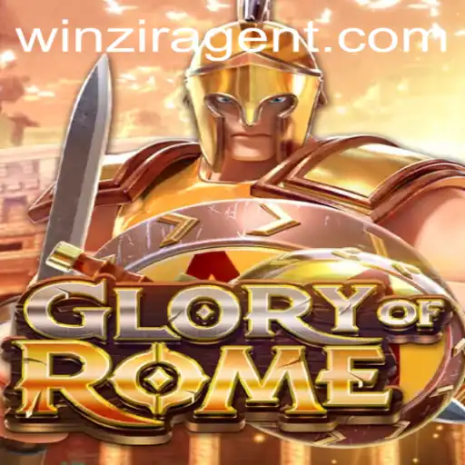 GloryofRome: A Thrilling Strategy Game with WinZir Elements